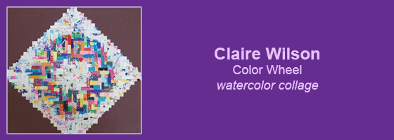 Claire Wilson, Color Wheel, watercolor collage